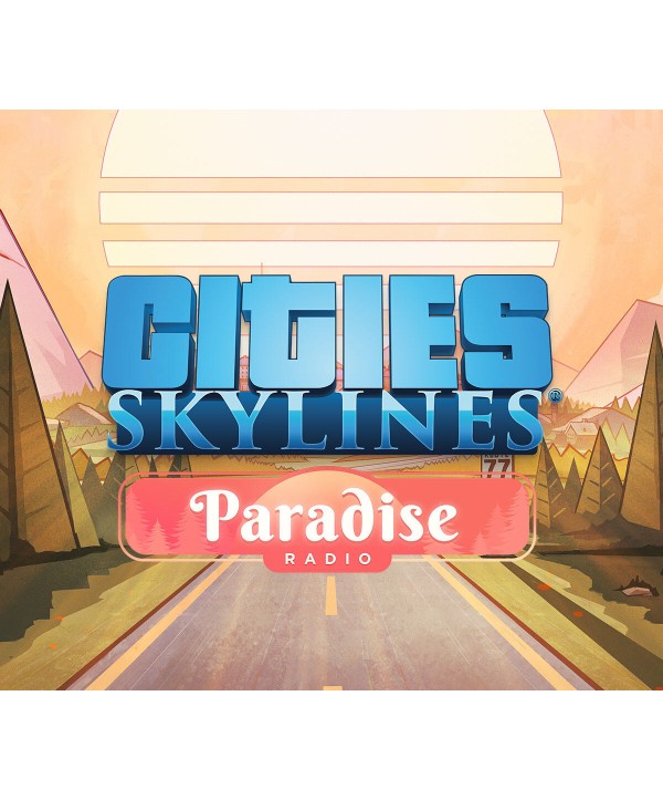 Cities: Skylines - Paradise Radio DLC Steam Key GLOBAL